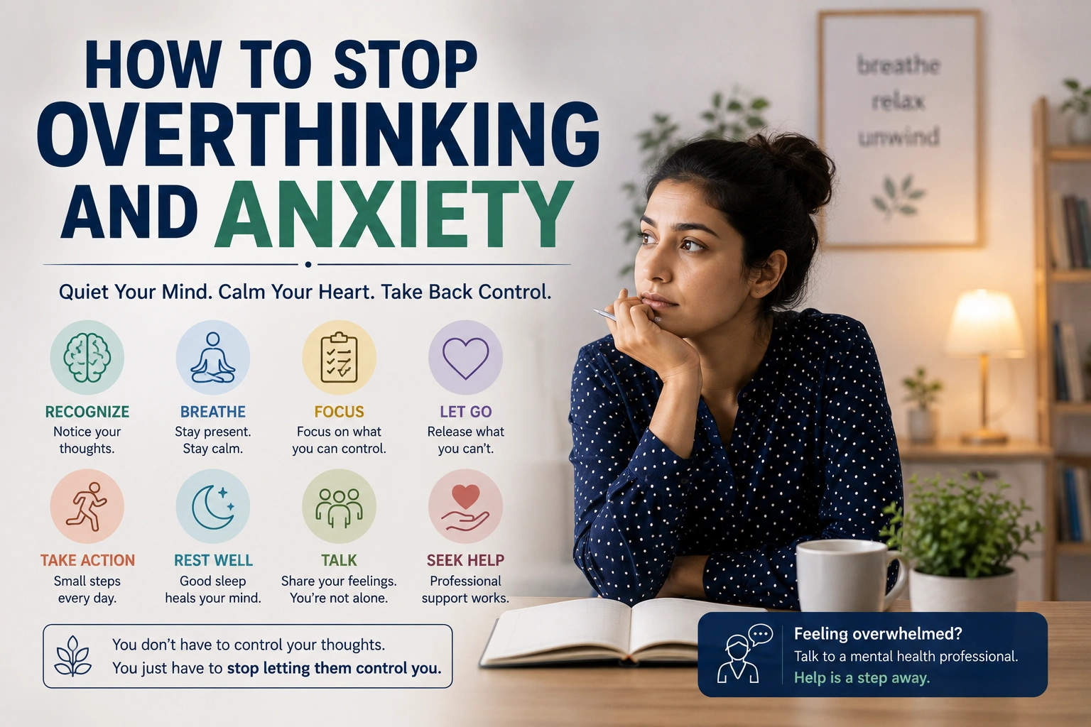 How to Stop Overthinking and Anxiety: Practical Ways to Calm Your Mind